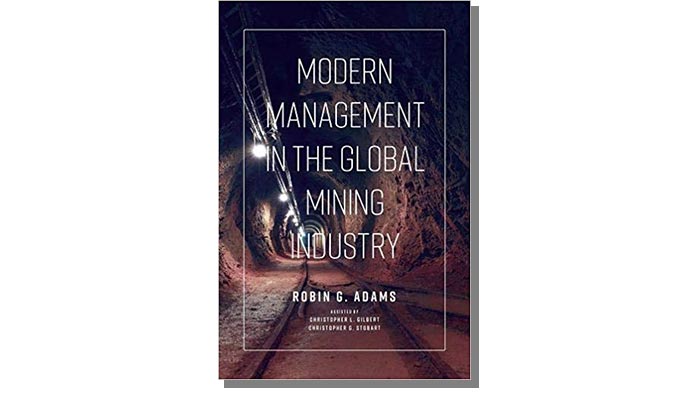 Modern Management in the Global Mining Industry Book Review